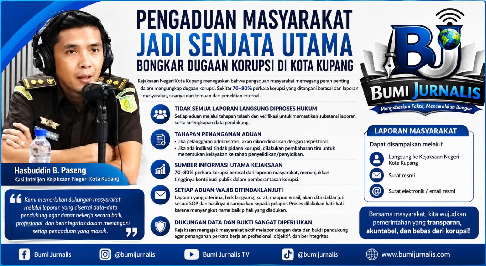 Dumas Jadi Senjata Utama Bongkar Dugaan Korupsi di Kota Kupang