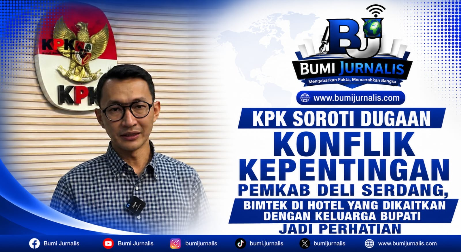 Bimtek di Hotel, KPK Soroti Dugaan Konflik Kepentingan Pemkab Deli Serdang