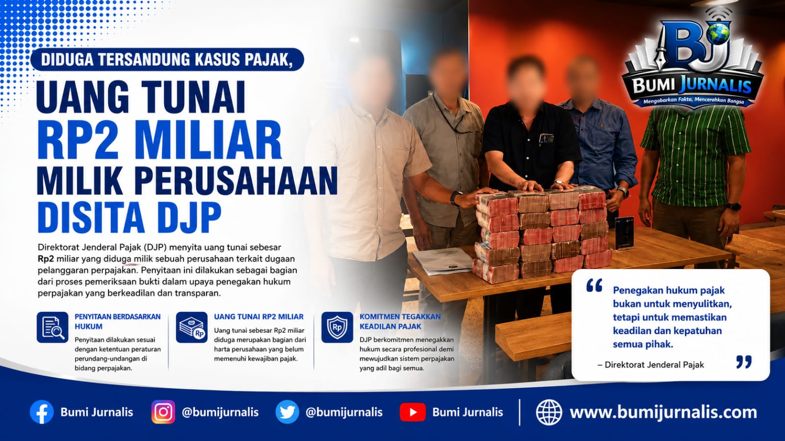 Diduga Tersandung Kasus Pajak, Uang Tunai Rp2 Miliar Milik Perusahaan Disita DJP