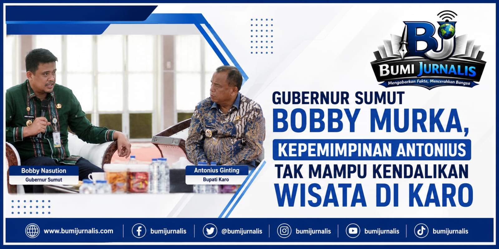 Gubernur Sumut Bobby Murka, Kepemimpinan Antonius Tak Mampu Kendalikan Wisata di Karo