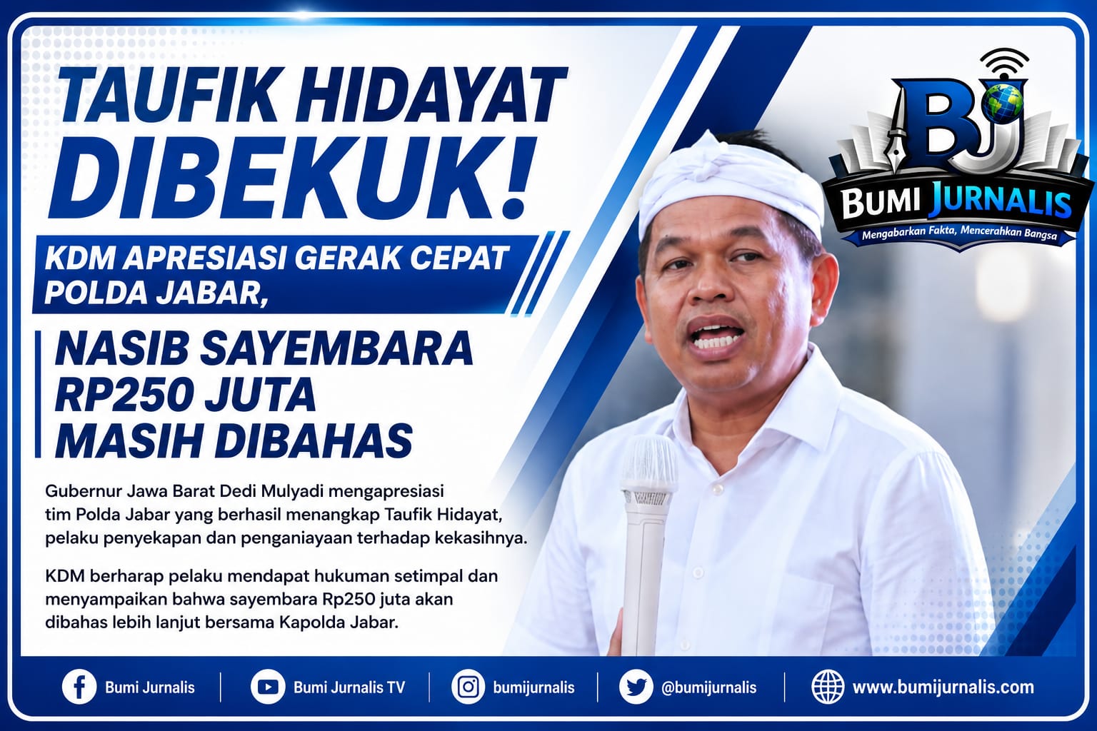 KDM Apresiasi Polda Jabar Gercep Bekuk Taufik Hidayat