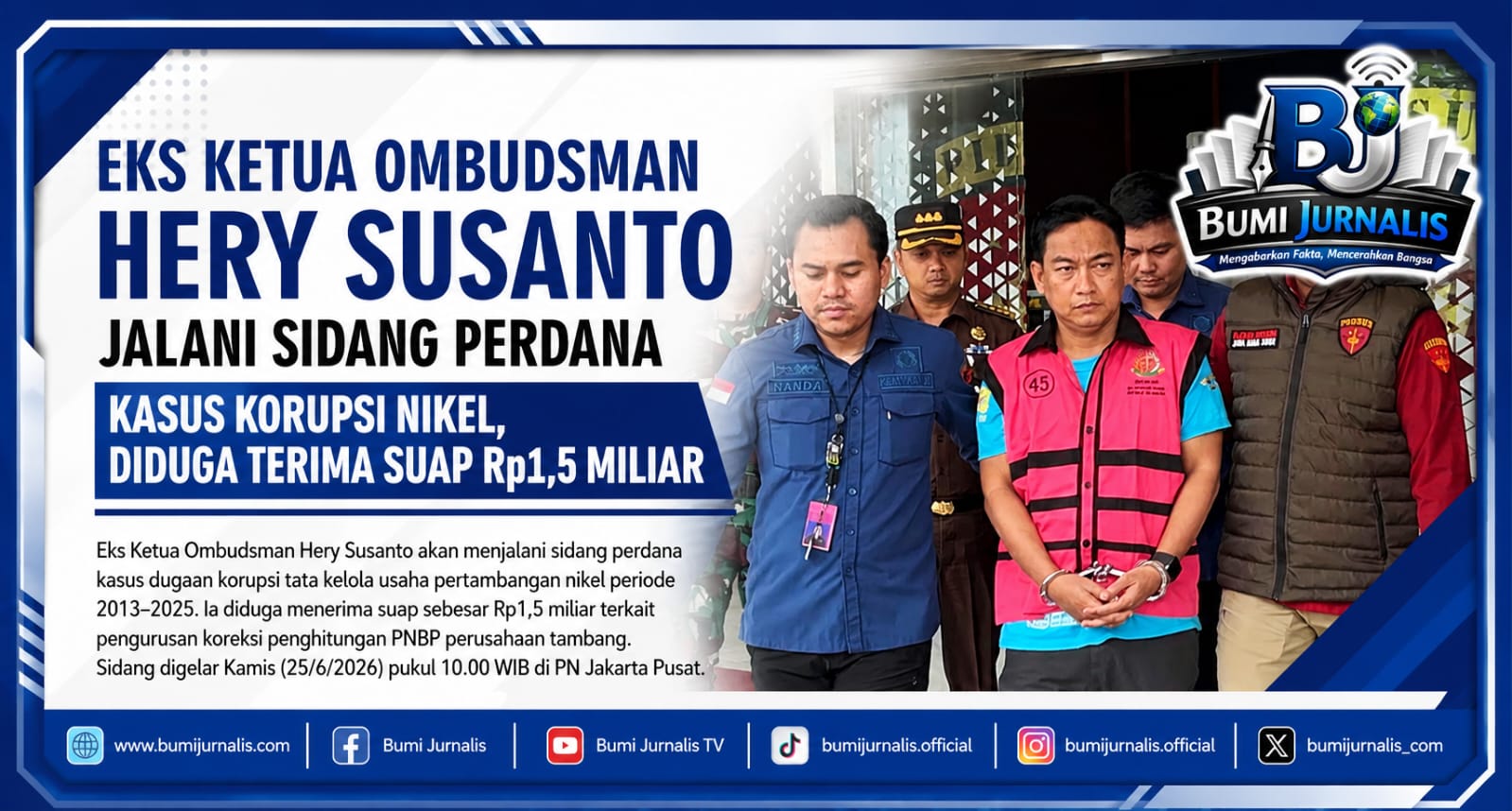Eks Ketua Ombudsman Hery Susanto Jalani Sidang Perdana Kasus Korupsi Nikel