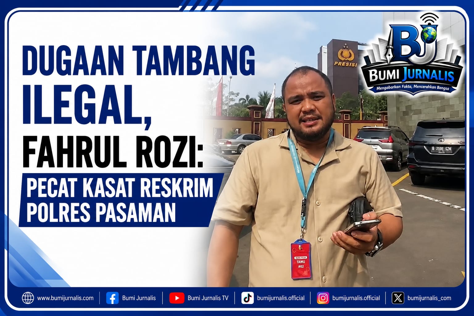 Dugaan Tambang Ilegal, Fahrul Rozi: Pecat Kasat Reskrim Polres Pasaman