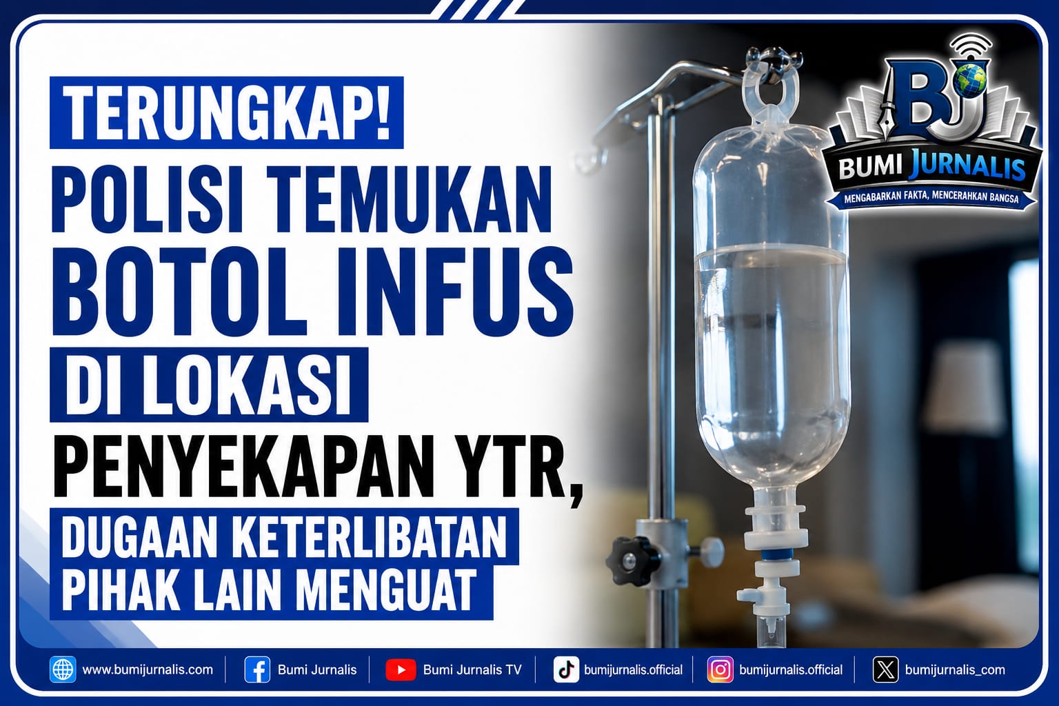 Terungkap! Polisi Temukan Botol Infus di Lokasi Penyekapan YTR